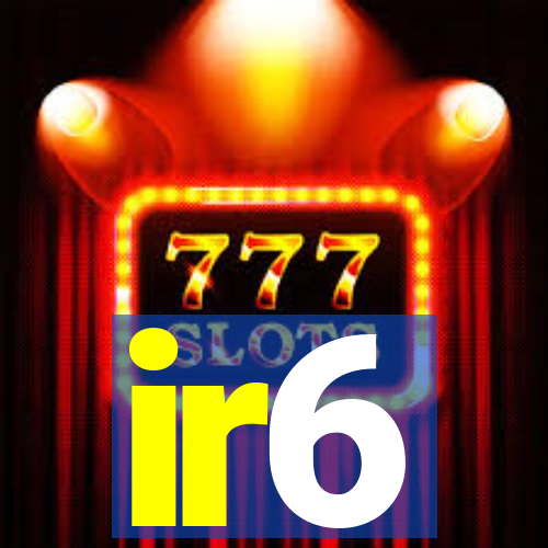 ir6