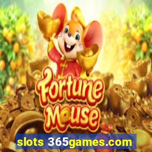 slots 365games.com