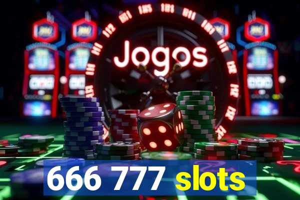 666 777 slots