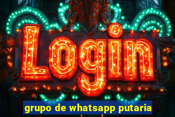 grupo de whatsapp putaria