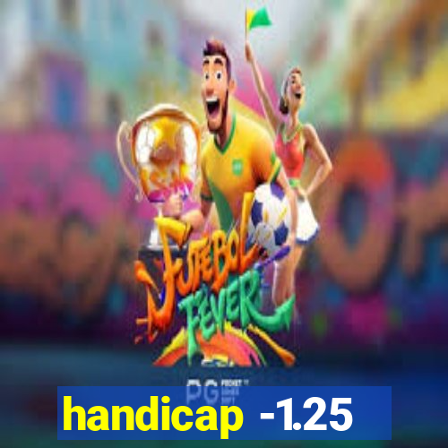 handicap -1.25