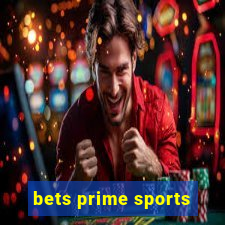 bets prime sports