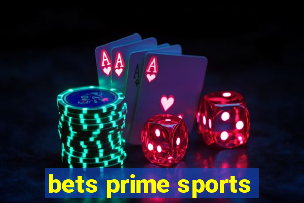 bets prime sports