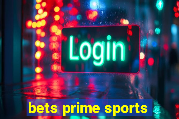 bets prime sports