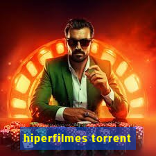 hiperfilmes torrent