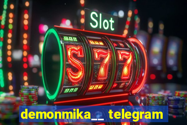 demonmika__ telegram