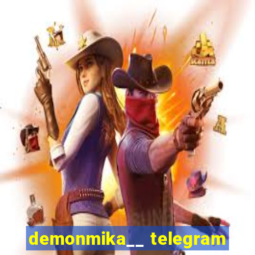 demonmika__ telegram