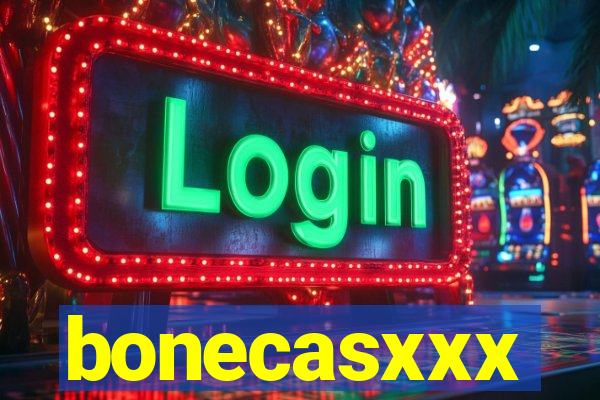 bonecasxxx