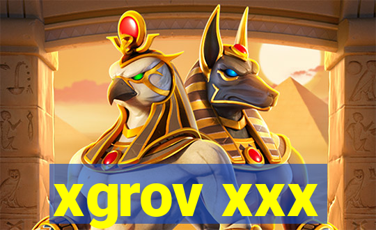 xgrov xxx