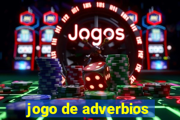 jogo de adverbios