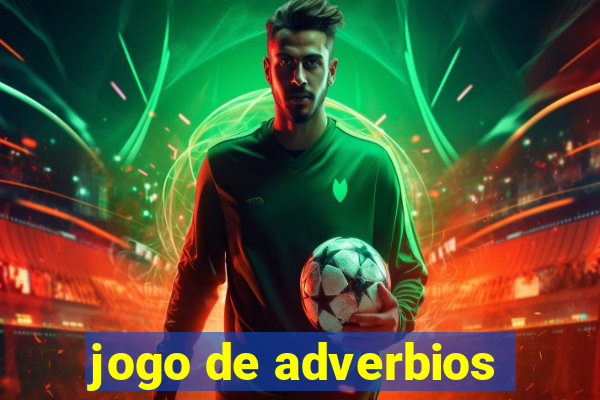 jogo de adverbios