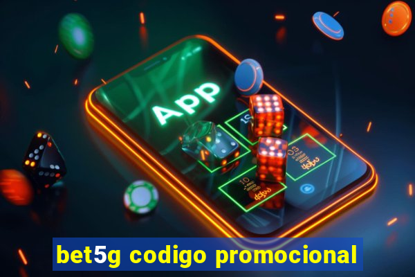 bet5g codigo promocional