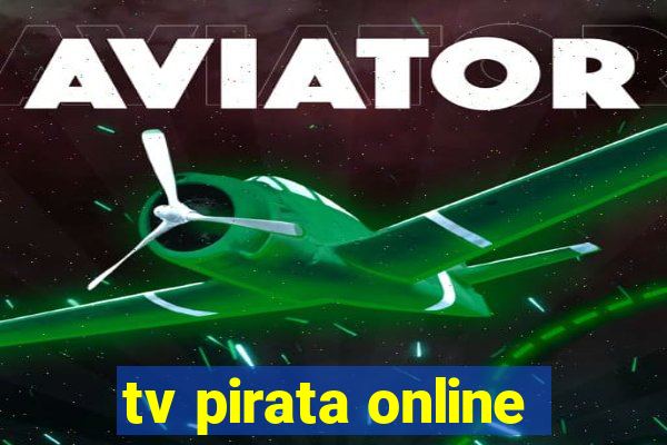 tv pirata online