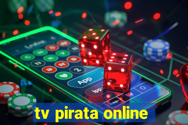 tv pirata online