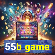 55b game