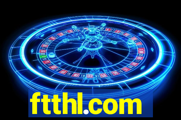 ftthl.com