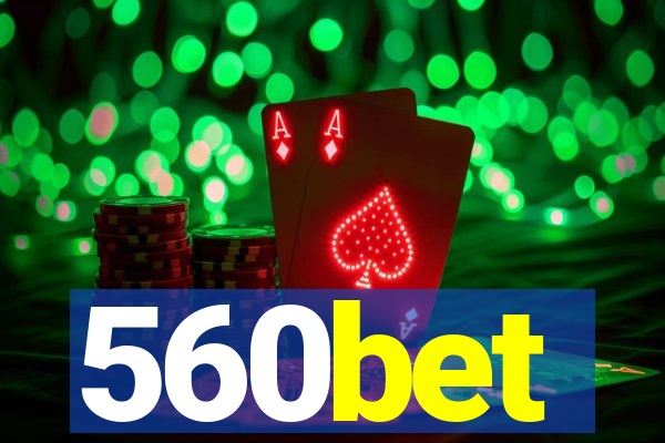 560bet