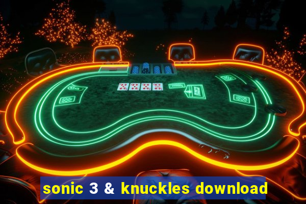 sonic 3 & knuckles download