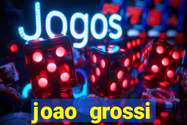 joao grossi cruzeiro sp