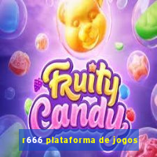 r666 plataforma de jogos