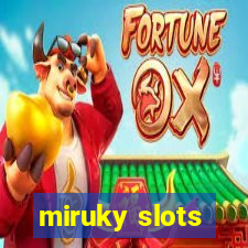 miruky slots