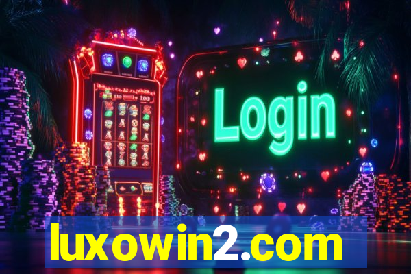 luxowin2.com