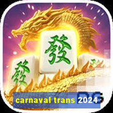 carnaval trans 2024