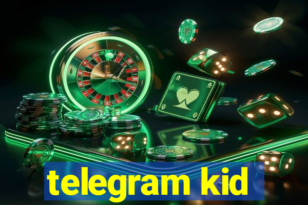 telegram kid