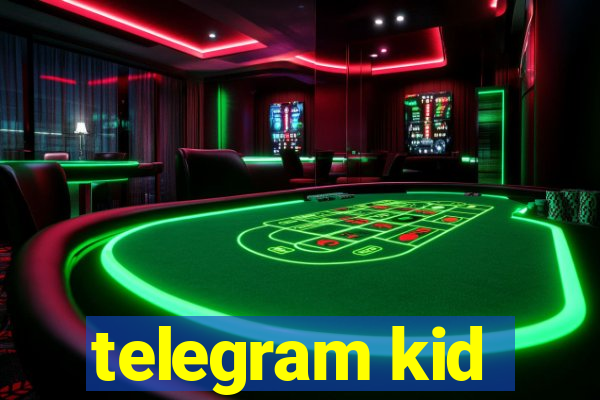 telegram kid