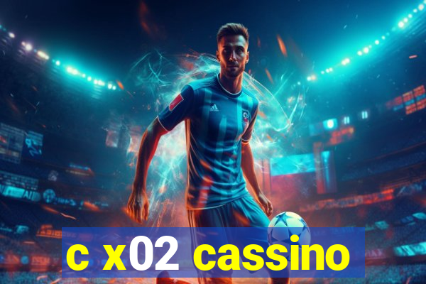 c x02 cassino