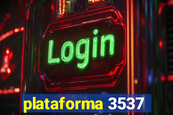 plataforma 3537