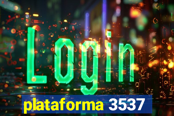 plataforma 3537