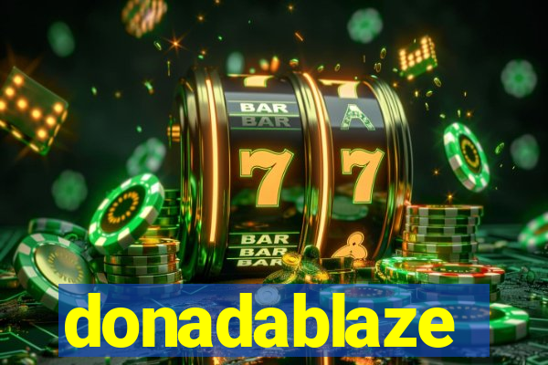 donadablaze