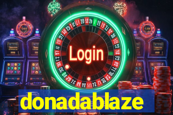 donadablaze