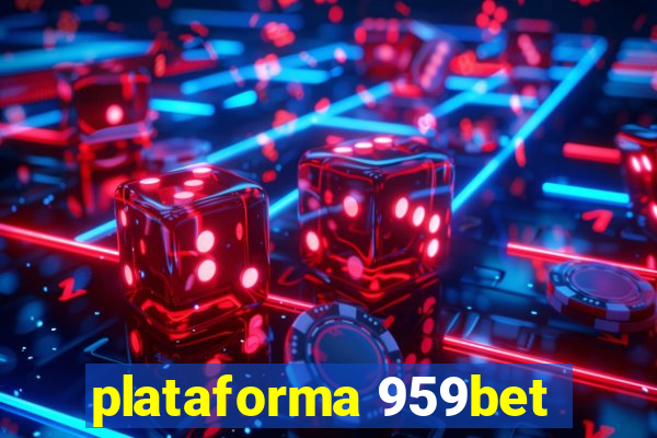 plataforma 959bet