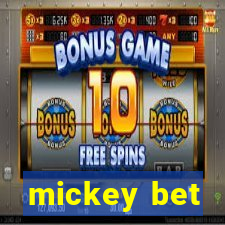 mickey bet