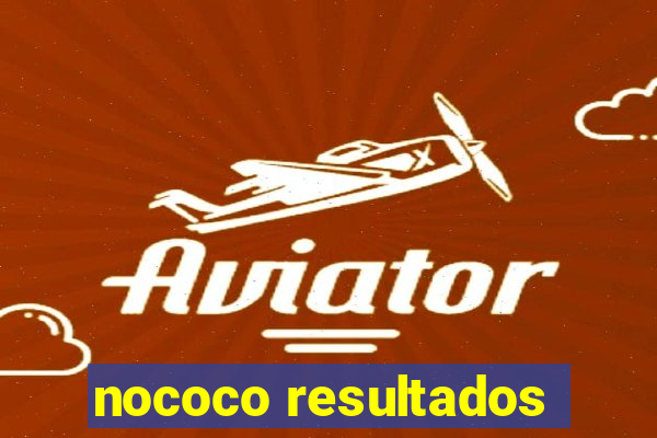 nococo resultados