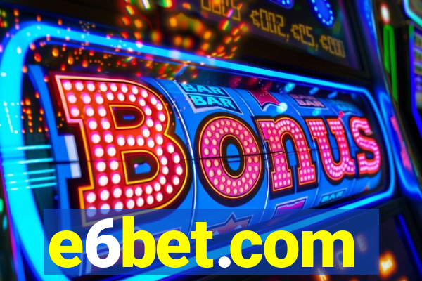 e6bet.com