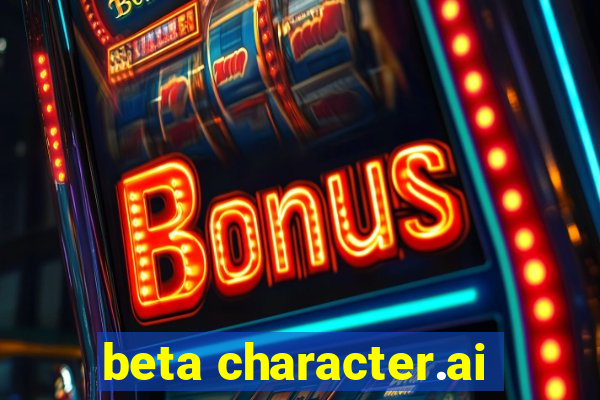 beta character.ai