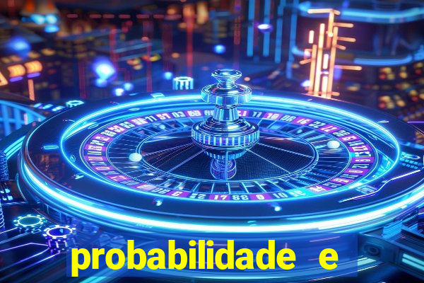 probabilidade e estatistica jogos de futebol