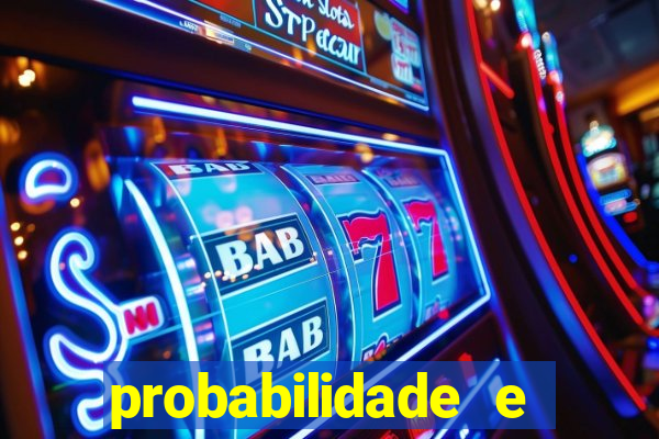 probabilidade e estatistica jogos de futebol