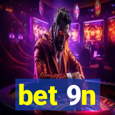 bet 9n