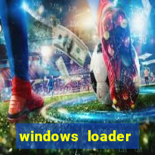 windows loader v2.2.2 download