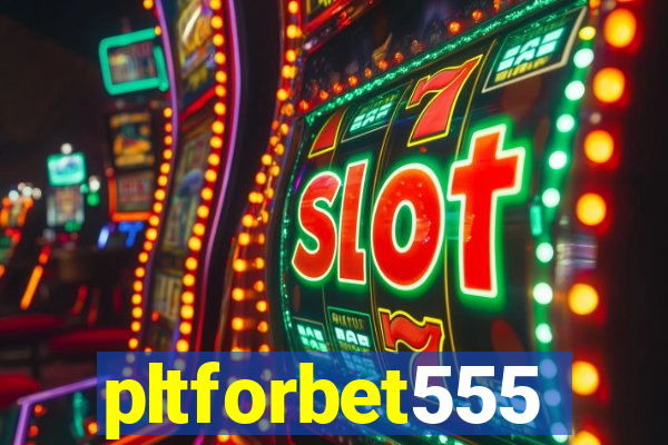 pltforbet555