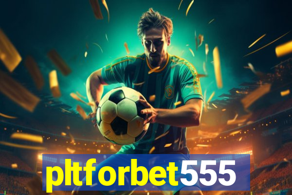 pltforbet555