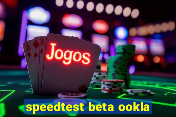 speedtest beta ookla