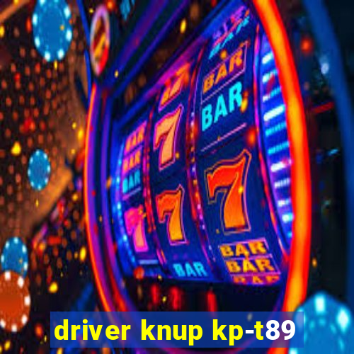 driver knup kp-t89