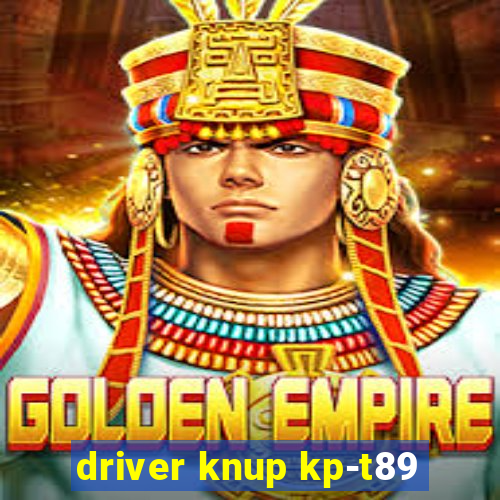 driver knup kp-t89