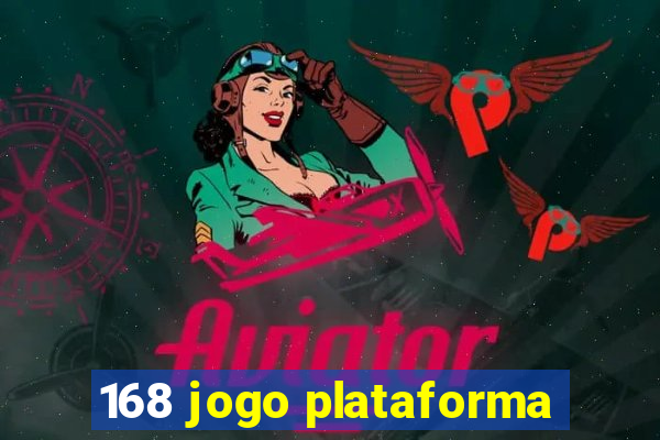 168 jogo plataforma