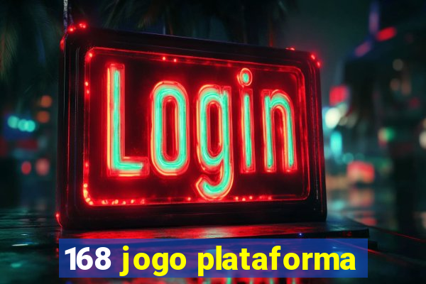 168 jogo plataforma